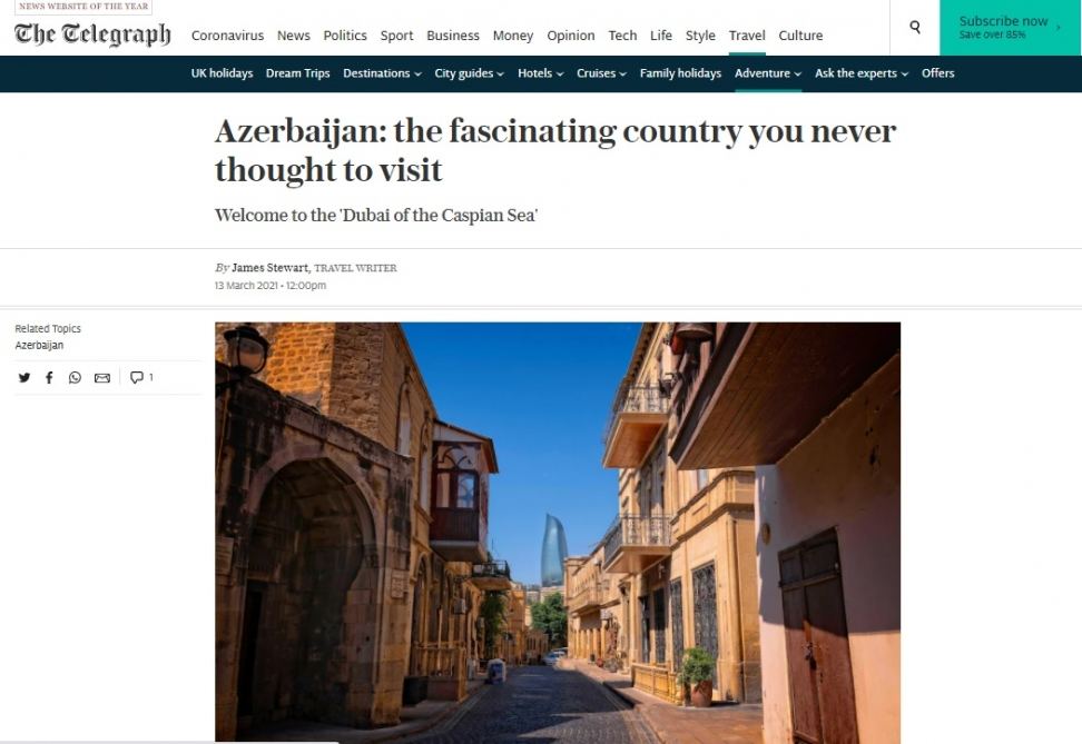 Britaniyalı jurnalistin Azərbaycanla bağlı təəssüratları “The Telegraph”da