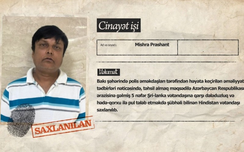 Bakıda dələduzluq edən Hindistan vətəndaşı saxlanıldı