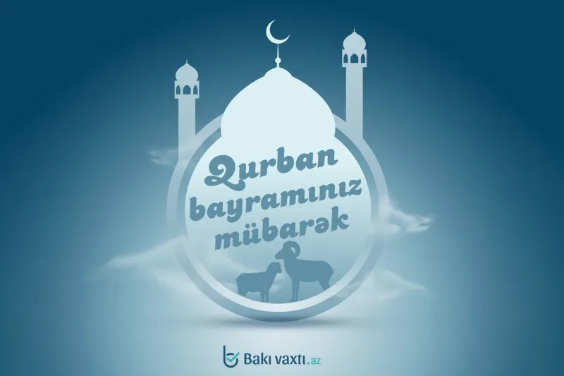 Azərbaycanda Qurban bayramı qeyd olunur