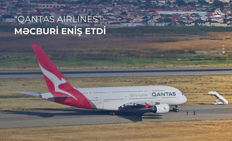 Dünyanın ən iri təyyarəsi Bakıya məcburi eniş etdi
