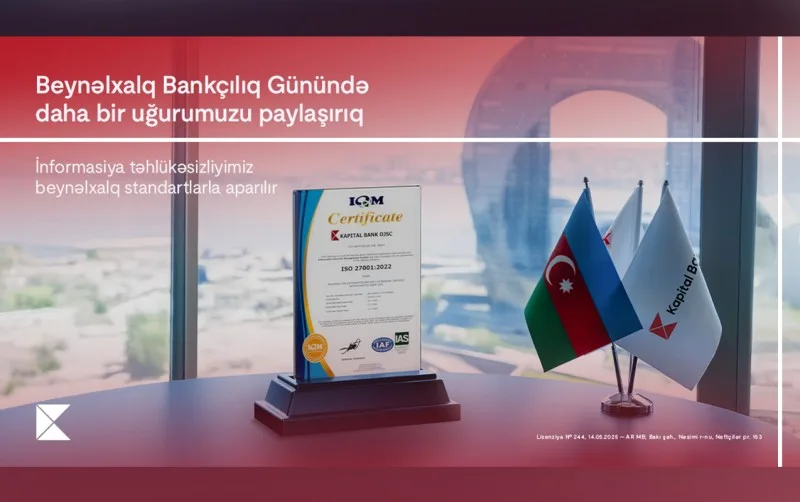 “Kapital Bank”dan Beynəlxalq Bankçılıq Günündə daha bir UĞUR
