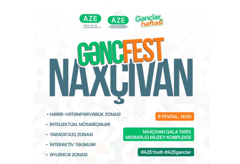 Naxçıvanda “Gənc Fest” keçiriləcək