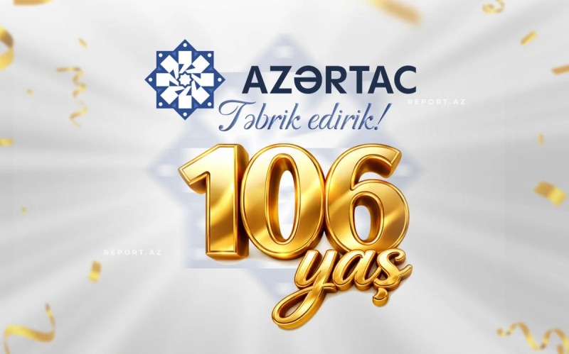 AZƏRTAC-ın 106 yaşı tamam olur