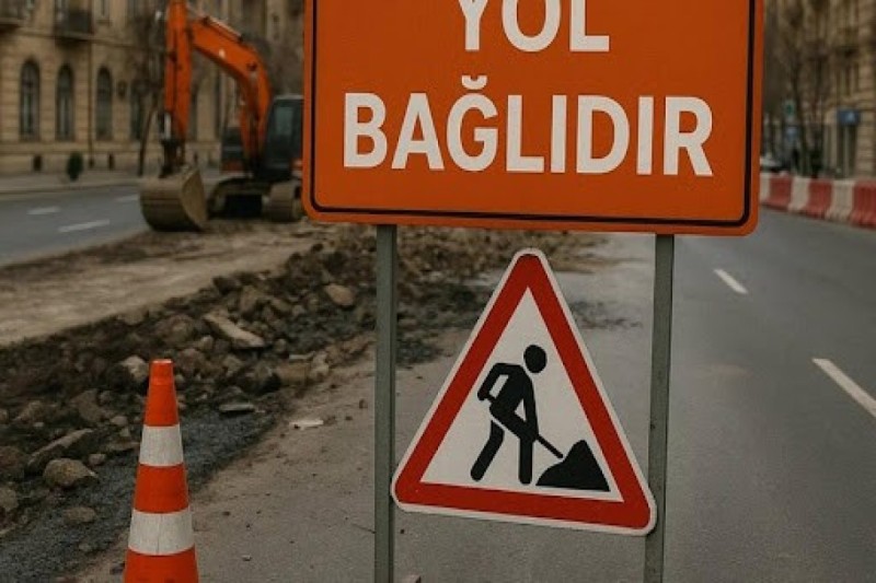 Bu yolda hərəkət məhdudlaşdırılacaq