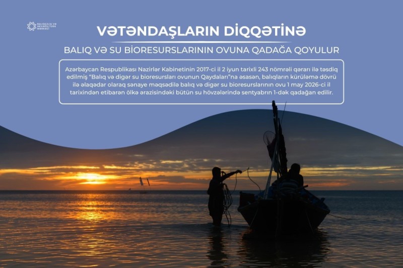 Bu gündən Azərbaycanda balıq ovu qadağan edilir