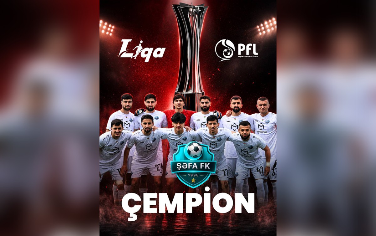 “Şəfa” I Liqa çempionu oldu
