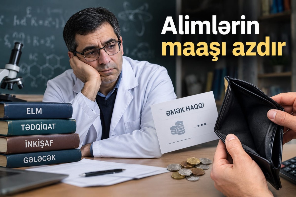 "Bu maaşa heç kim elm sahəsinə gəlməz” - SƏRT TƏNQİD ELƏDİ