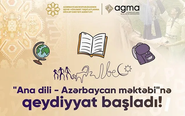 Xaricdə yaşayan soydaşlarımız üçün "Ana dili - Azərbaycan məktəbi"