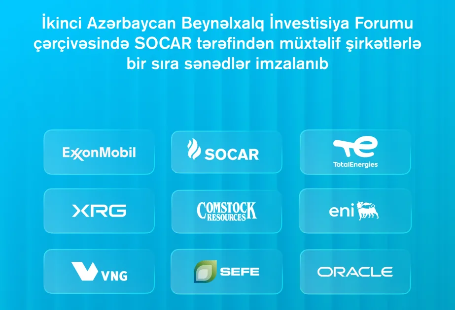 SOCAR bu şirkətlərlə sənədlər imzalayıb