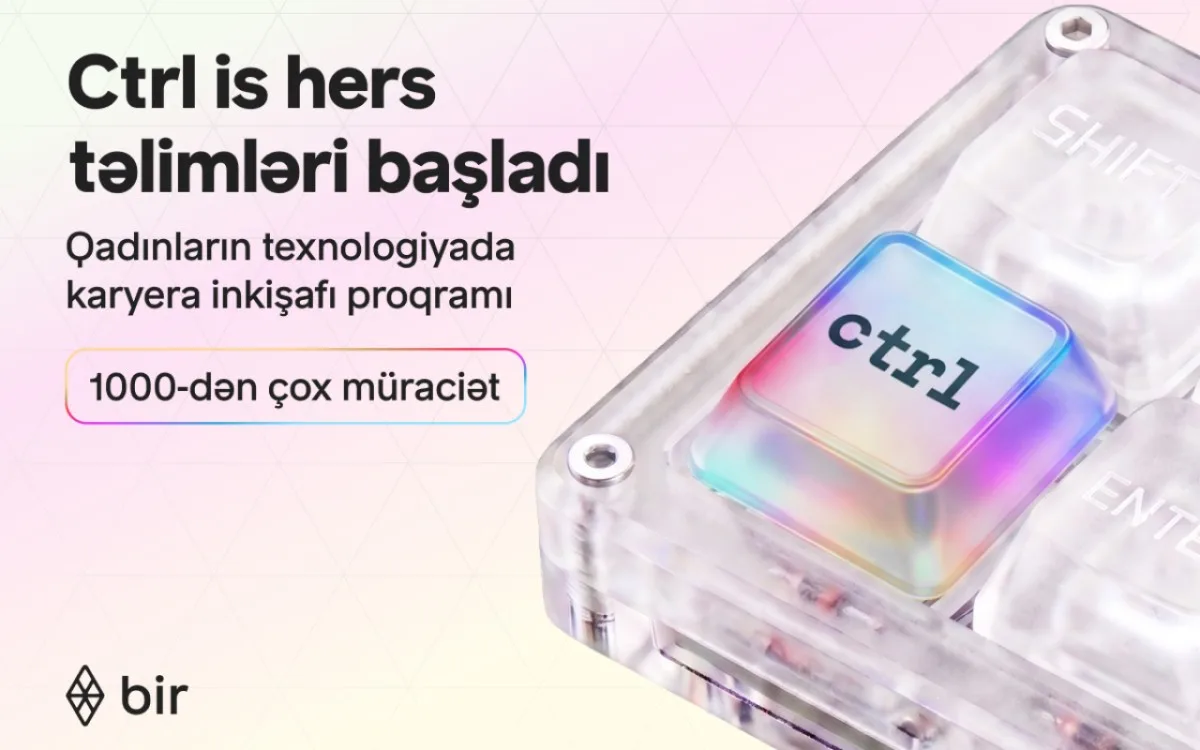 Texnologiyada qadın gücü: Bir "Ctrl is hers” qalibləri üçün təlimlərə başlayıb