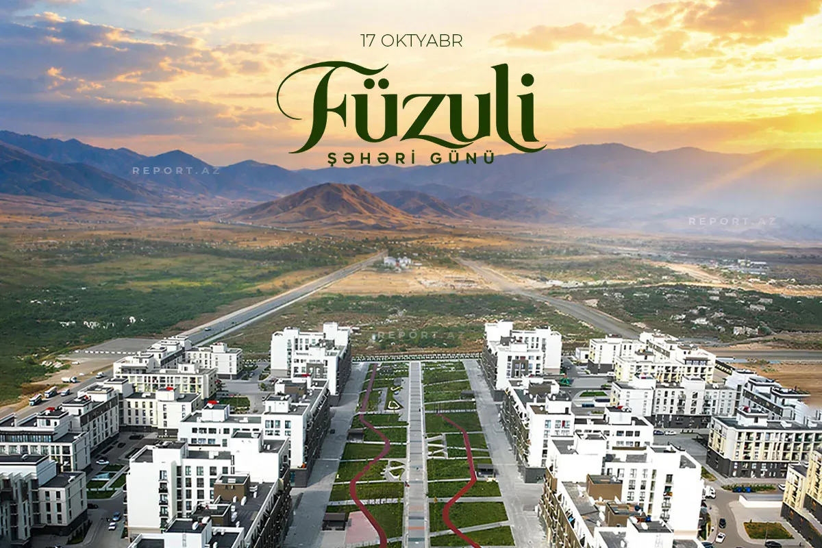 Füzuli Şəhəri Günüdür
