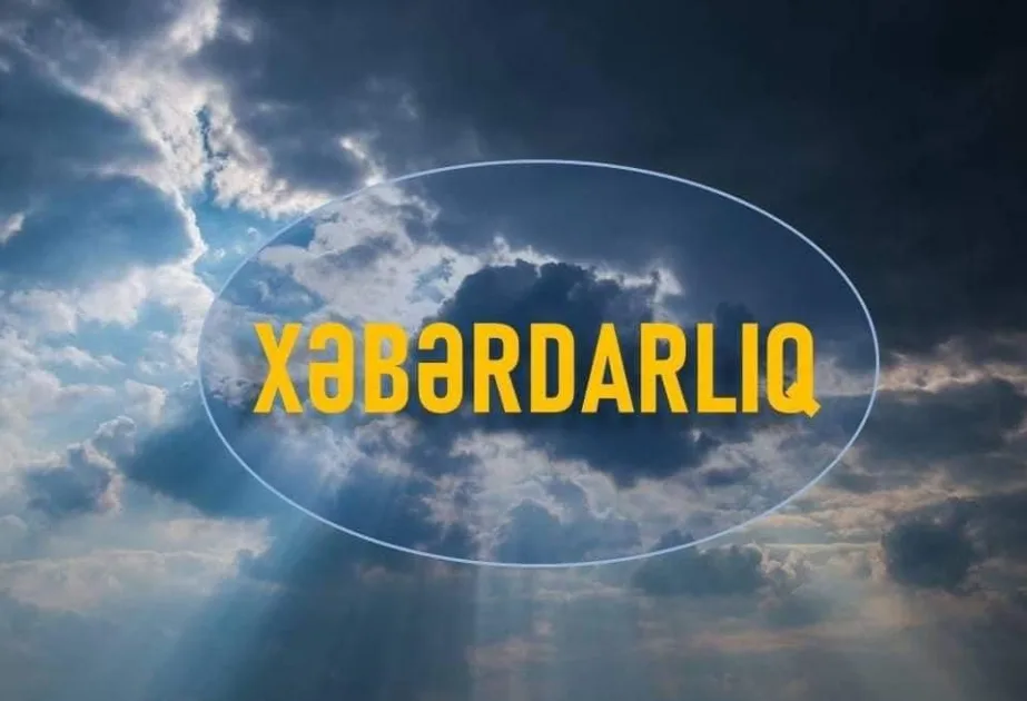 Dolu düşəcək, çaylardan sel keçəcək - XƏBƏRDARLIQ